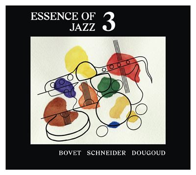 Essence Of Jazz 3 Lucien Bovet