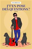 J't'en pose des questions ?