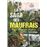 La saga des maufrais