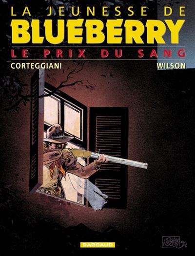 La Jeunesse de Blueberry - Le Prix du sang
