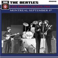 Live From Canada 1964 Montréal September 8th