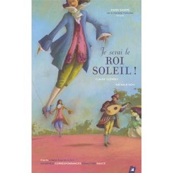 Je serai le roi Soleil - 1