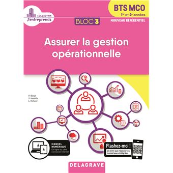 Bloc 3 - Assurer la gestion opérationnelle 1re et 2e années BTS MCO (2019) - Pochette élève