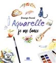 Aquarelle je me lance