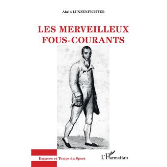 Les merveilleux fous-courants