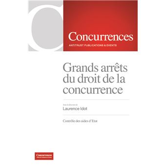 Grands arrêts du droit de la concurrence