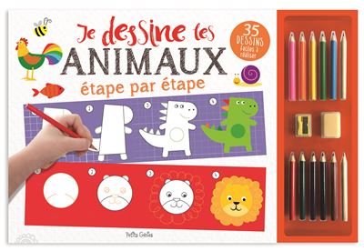 Je dessine les animaux étape par étape