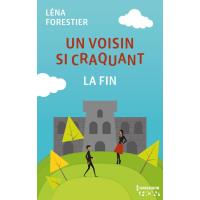 Un voisin si craquant - la fin