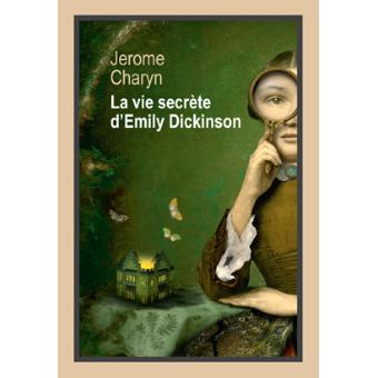 La vie secrète d'Emily Dickinson
