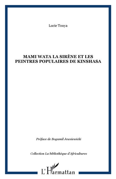 Mami Wata la sirène et les peintres populaires de Kinshasa