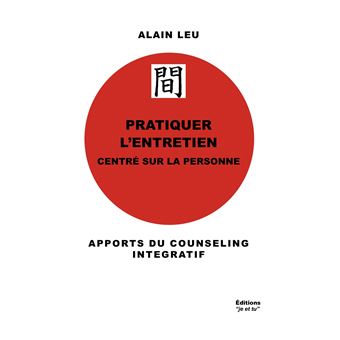 Pratiquer l'entretien centre sur la personne