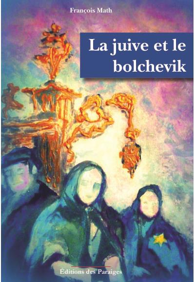 La juive et le bolchevik