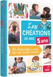Les creations de mes 5 ans 30 activites a faire avec mes parents cheris