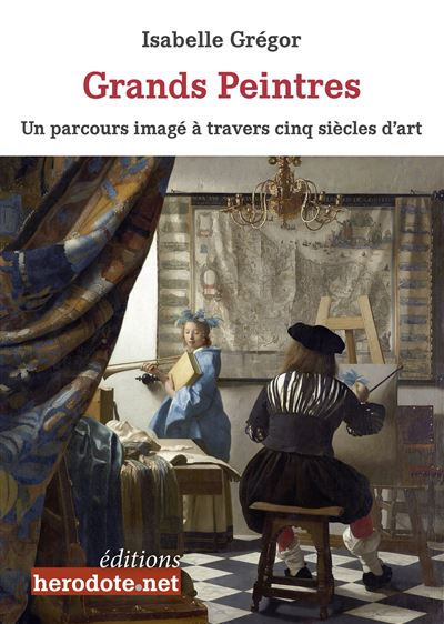 Grands Peintres - Isabelle Grégor - broché