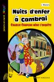 Nuits d'enfer à Cambrai