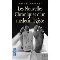 Autres chroniques d'un médecin légiste - Michel Sapanet - Jean-claude  Gawsewitch - Grand format - Actes Sud au Méjan ARLES