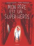Mon père est un super-héros