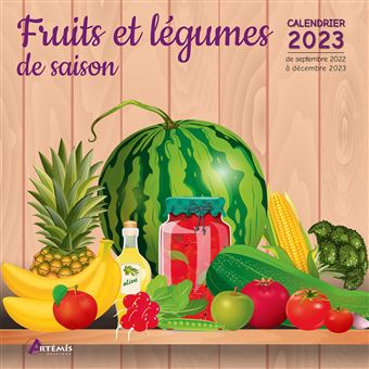 Calendrier Saison 2023 Calendrier Fruits Et Légumes De Saison 2023 - Dernier Livre De Collectif -  Précommande & Date De Sortie | Fnac