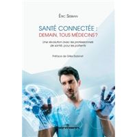 Sante connectee demain tous medecin