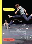 Ma danse, tout un art !