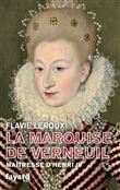 La marquise de Verneuil, maîtresse d'Henri IV