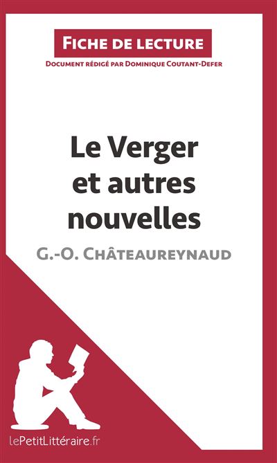 Analyse : Le verger et autres nouvelles de Georges-Olivier Châteaureynaud