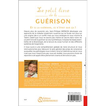 Le petit livre de la guérison - Comprendre le sens de nos maladies