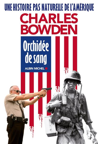Orchidée de sang - Charles Bowden - broché