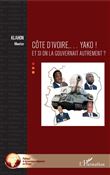 Côte d'Ivoire... Yako !
