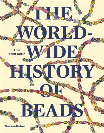 The worldwide history of beads