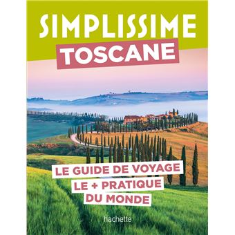 Toscane Guide Simplissime