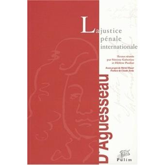 La justice pénale internationale - broché - S. Gaboriau, Hélène Pauliat