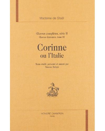 Oeuvres completes serie i oeuvres litt.,3:corinne ou l'itali