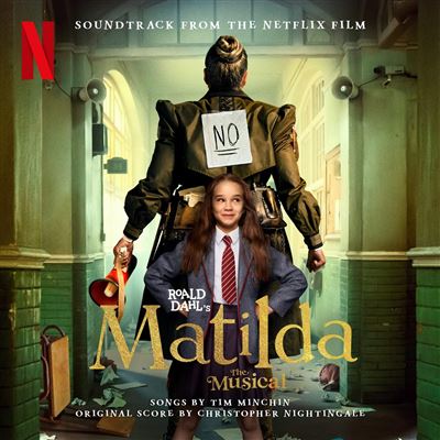 Roald Dahl's Matilda - The Musical (Soundtrack From The Netflix Film)