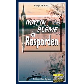 Matin blême à Rosporden
