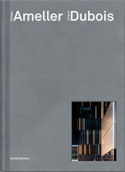 L'agence d'architecture Ameller Dubois - Jean-François Pousse - Archibooks - broché - Monographie