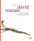 The Cuisine of David Toutain - (version anglaise)
