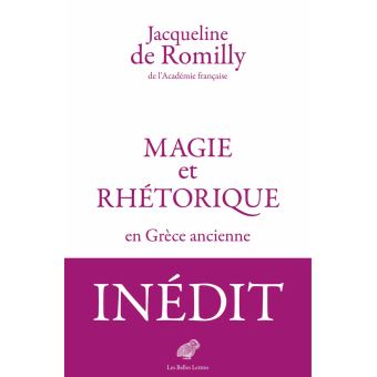 Magie et rhétorique en Grèce ancienne