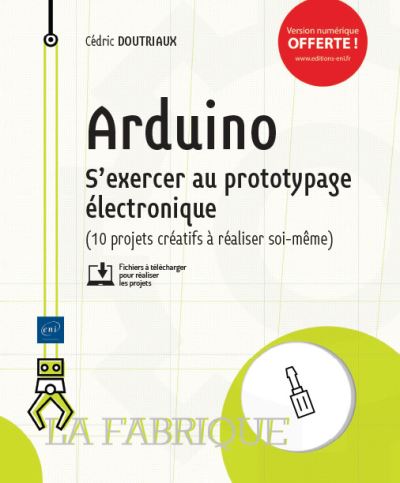 Arduino s'exercer au prototypage electronique