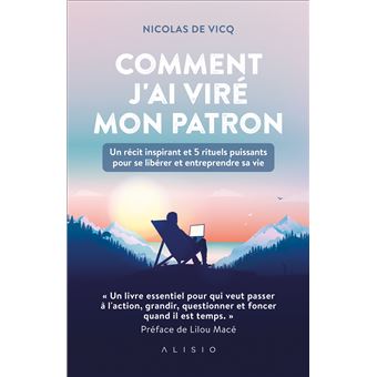 Comment j'ai viré mon patron