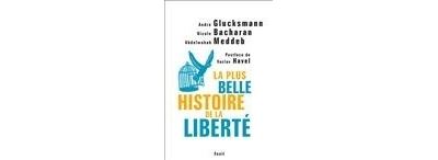 La Plus Belle Histoire de la liberté - Nicole Bacharan - broché