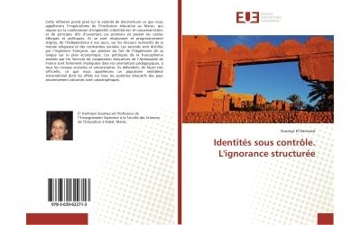 Identités sous contrôle. L'ignorance structurée