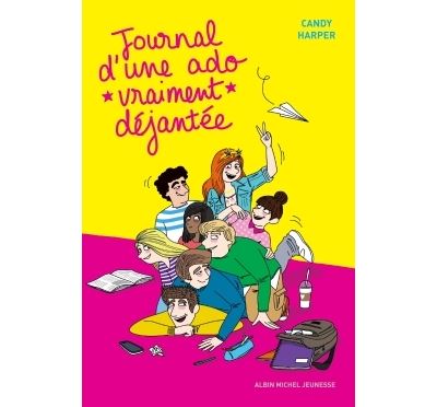Journal d'une ado vraiment déjantée