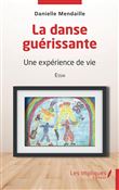 La danse guérissante