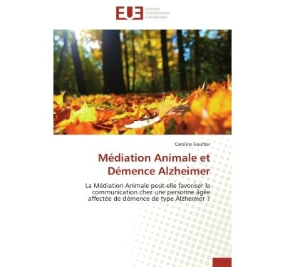 Médiation animale et démence alzheimer
