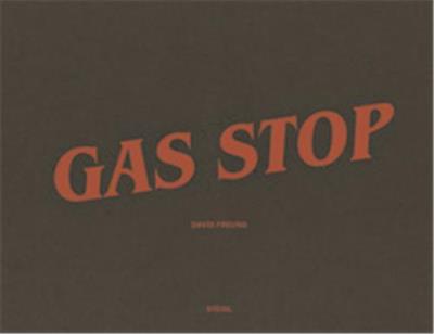 David Freund : Gas Stop