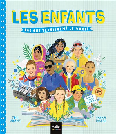 Les enfants qui ont transformé le monde - Tom Adams - relié