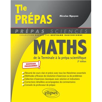 Mathématiques de la Terminale à la prépa scientifique - nouveaux programmes