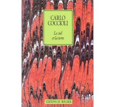Le ciel et la terre - Carlo Coccioli - broché