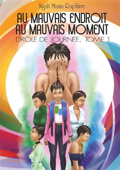Au mauvais endroit au mauvais moment - Ruphine Ngah Mama - broché
